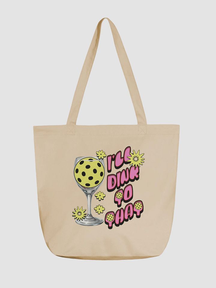 Ill Dink To That Pickleball Starry Wine Glass Eco Tote product image (5)
