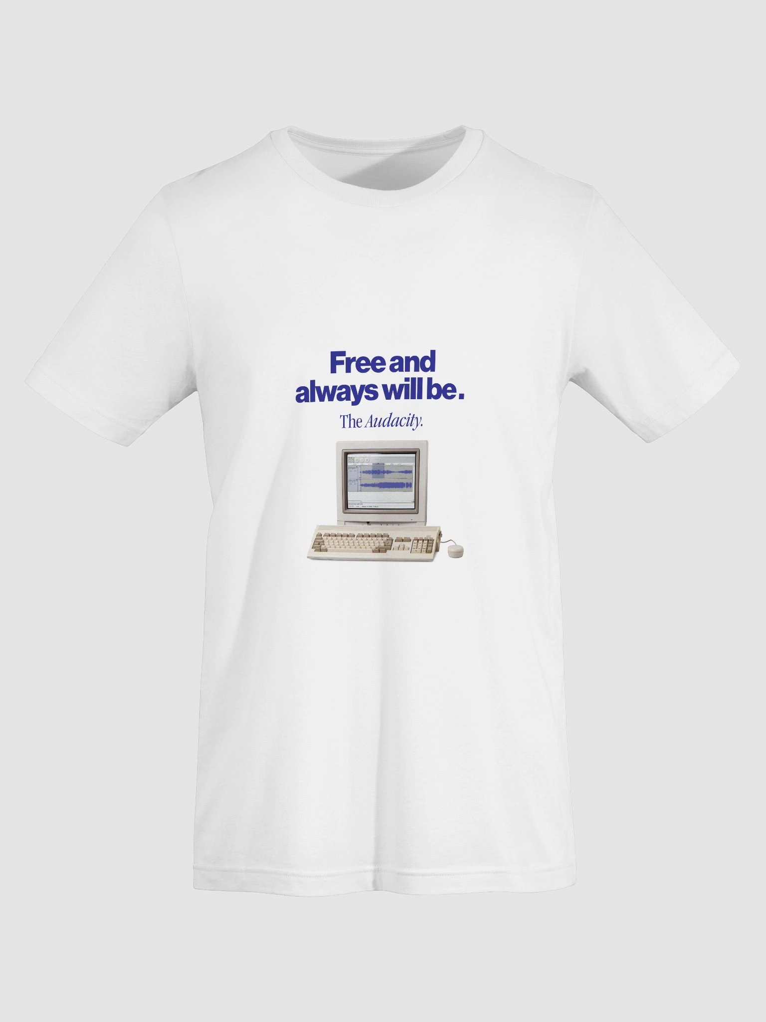 Audacity T-Shirt "Free and always will be" product image (67)