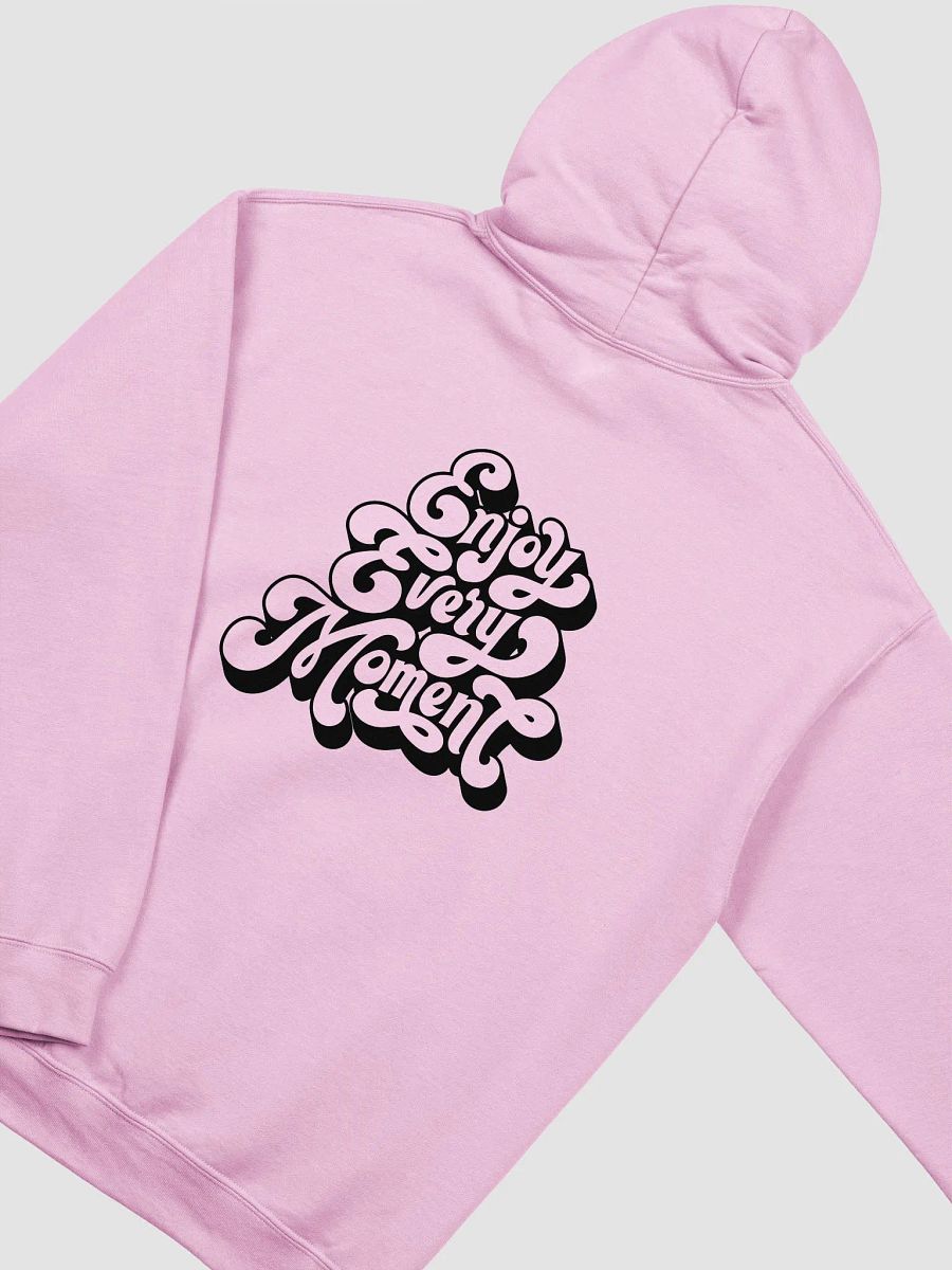 Enjoy Every Moment Hoodie product image (6)