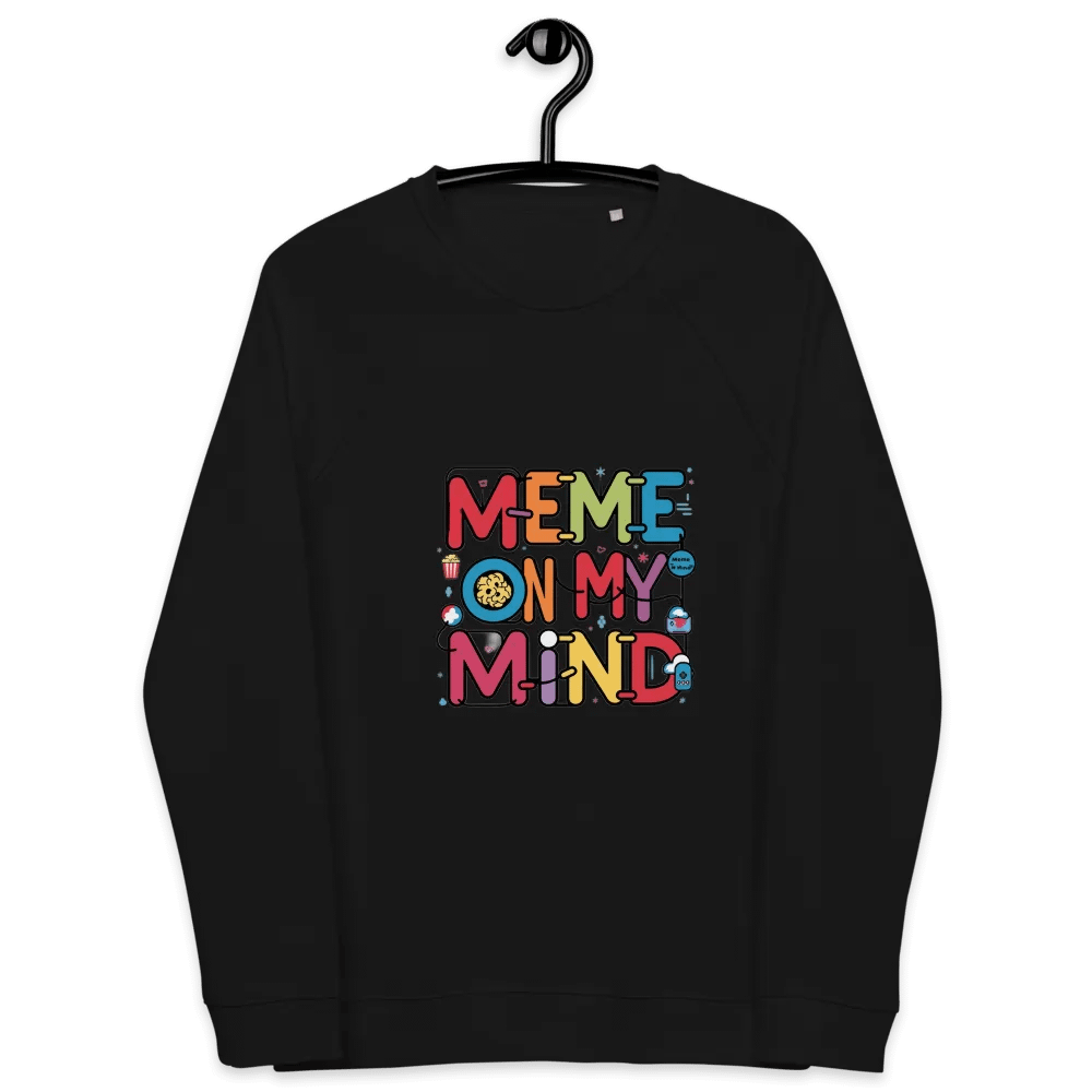 Meme On My Mind Organic Raglan Sweatshirt product image (12)