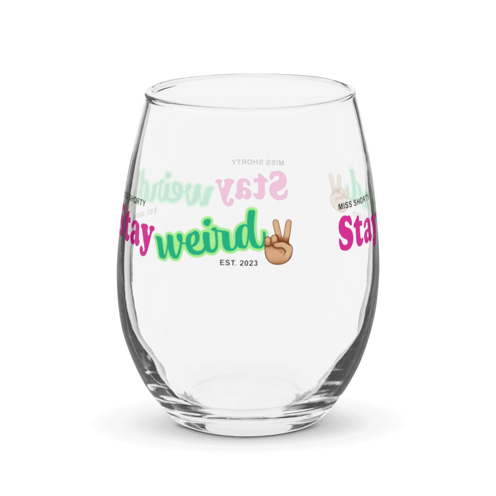 Stay Weird Wine Glass product image (4)
