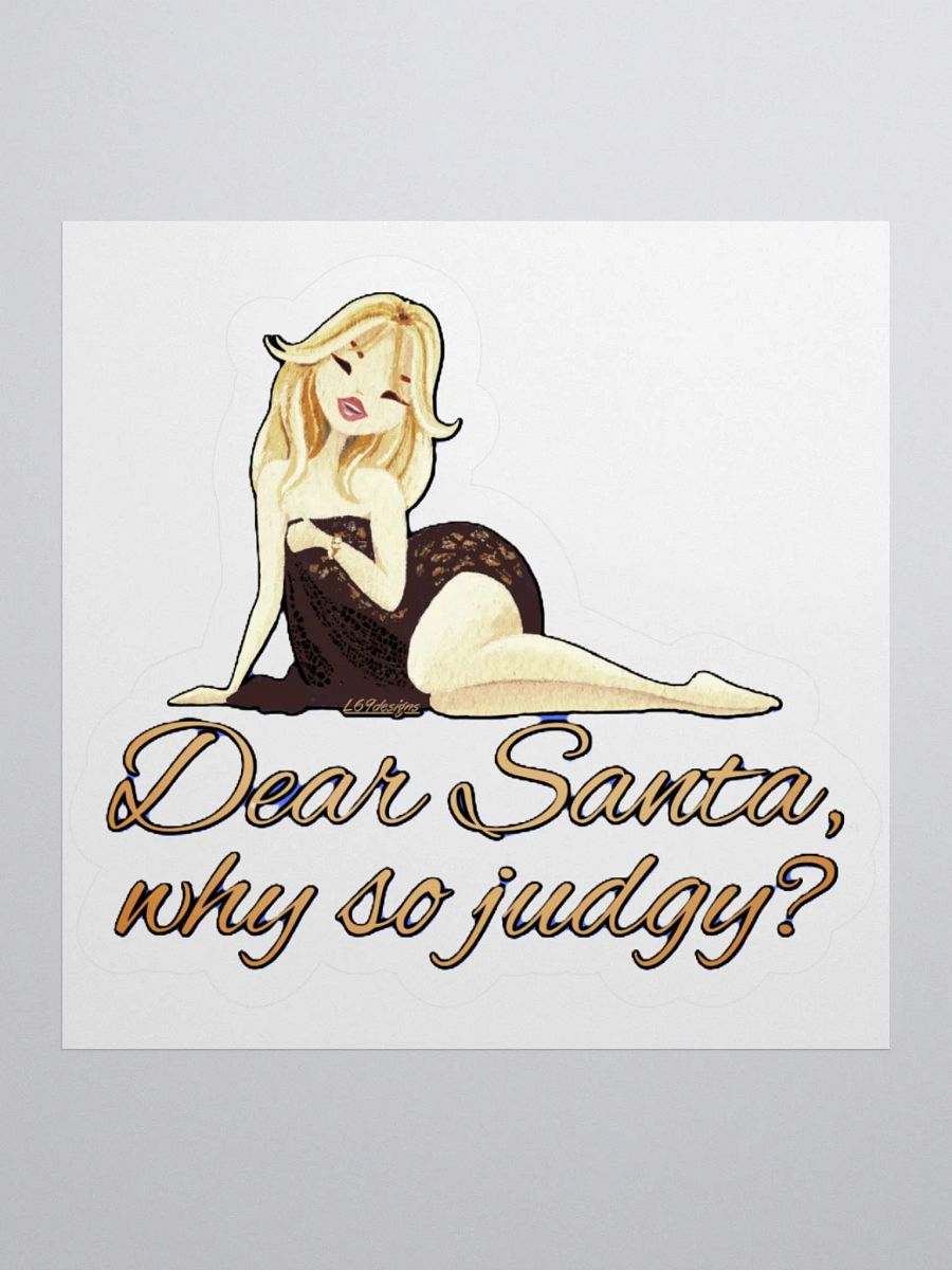 DEAR SANTA, WHY SO JUDGY? product image (2)