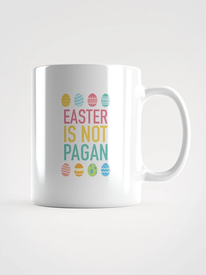 Easter is NOT Pagan Mug product image (2)