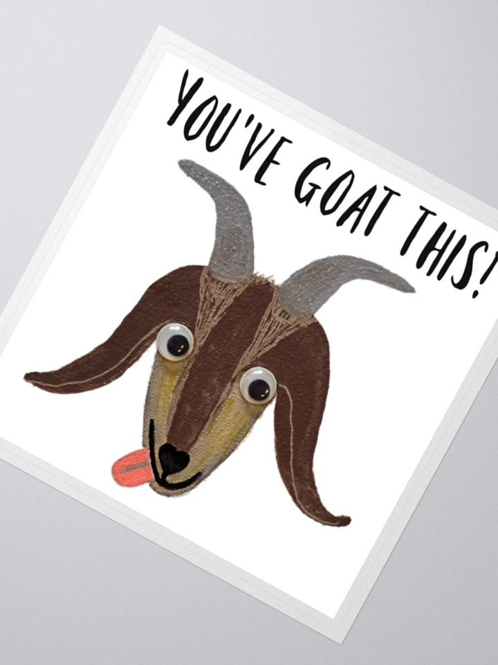 Motivational 'You've Goat This!' Stickers product image (6)