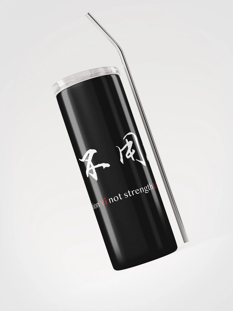 Use intention not strength - Tumbler product image (3)