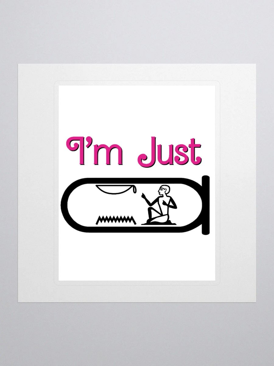 I'm Just Ken in Hieroglyphs Sticker product image (2)