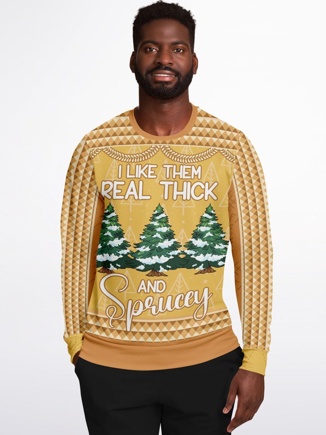 Funny Christmas Tree Sweatshirt "I Like Them Real Thick and Sprucey" | Cheeky Holiday Sweater | Perfect for Holiday Parties & Gifts product image (7)