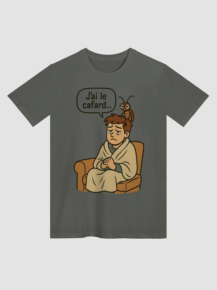 Avoir le cafard To feel depressed t-shirt by dark alphabet product image (1)