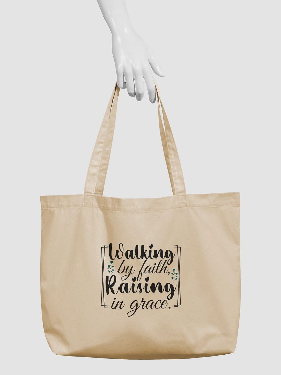 Walking by Faith, Raising in Grace, Eco Tote Bag. product image (4)