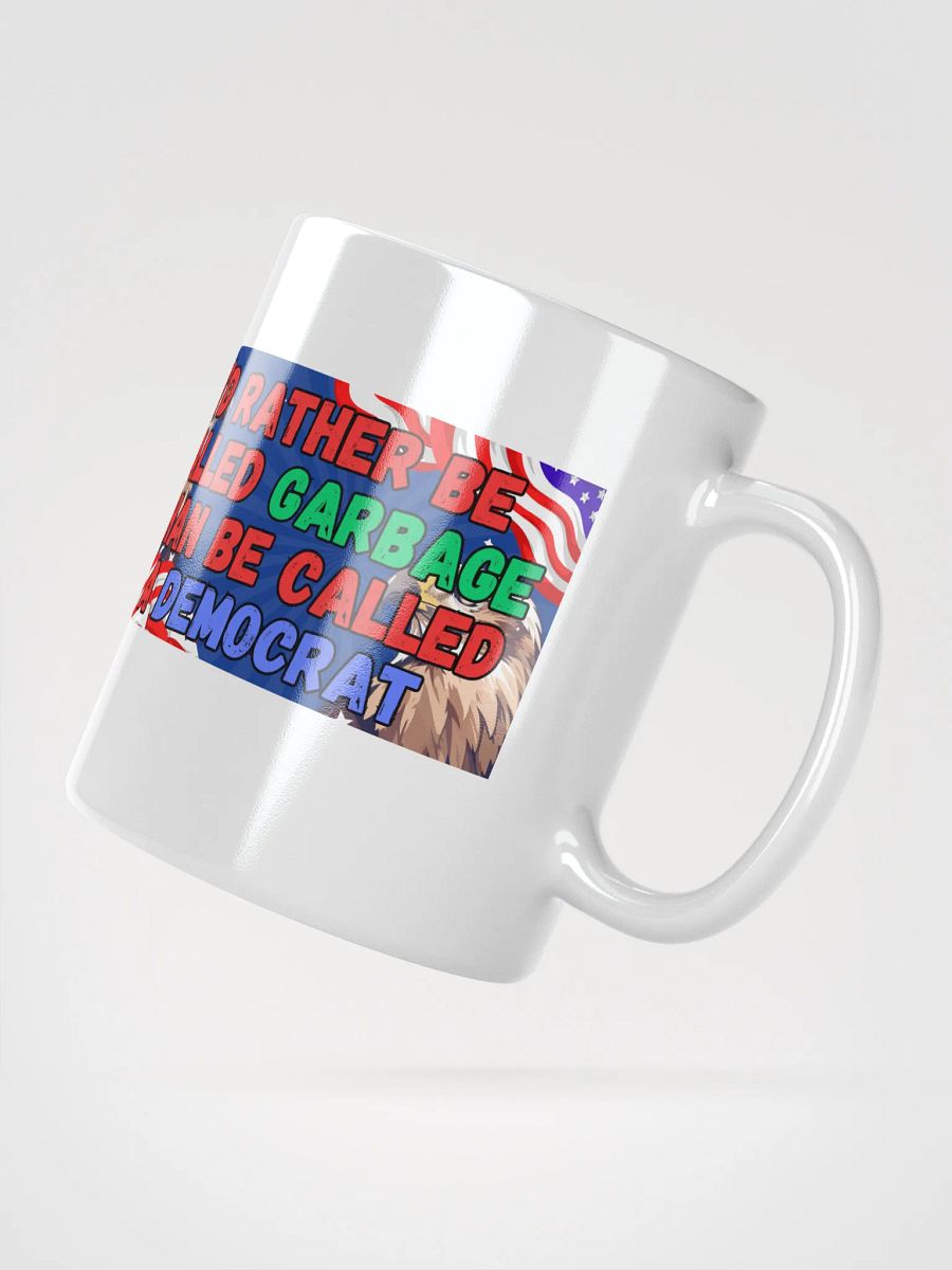 Don't Call Me A Democrat Mug product image (2)