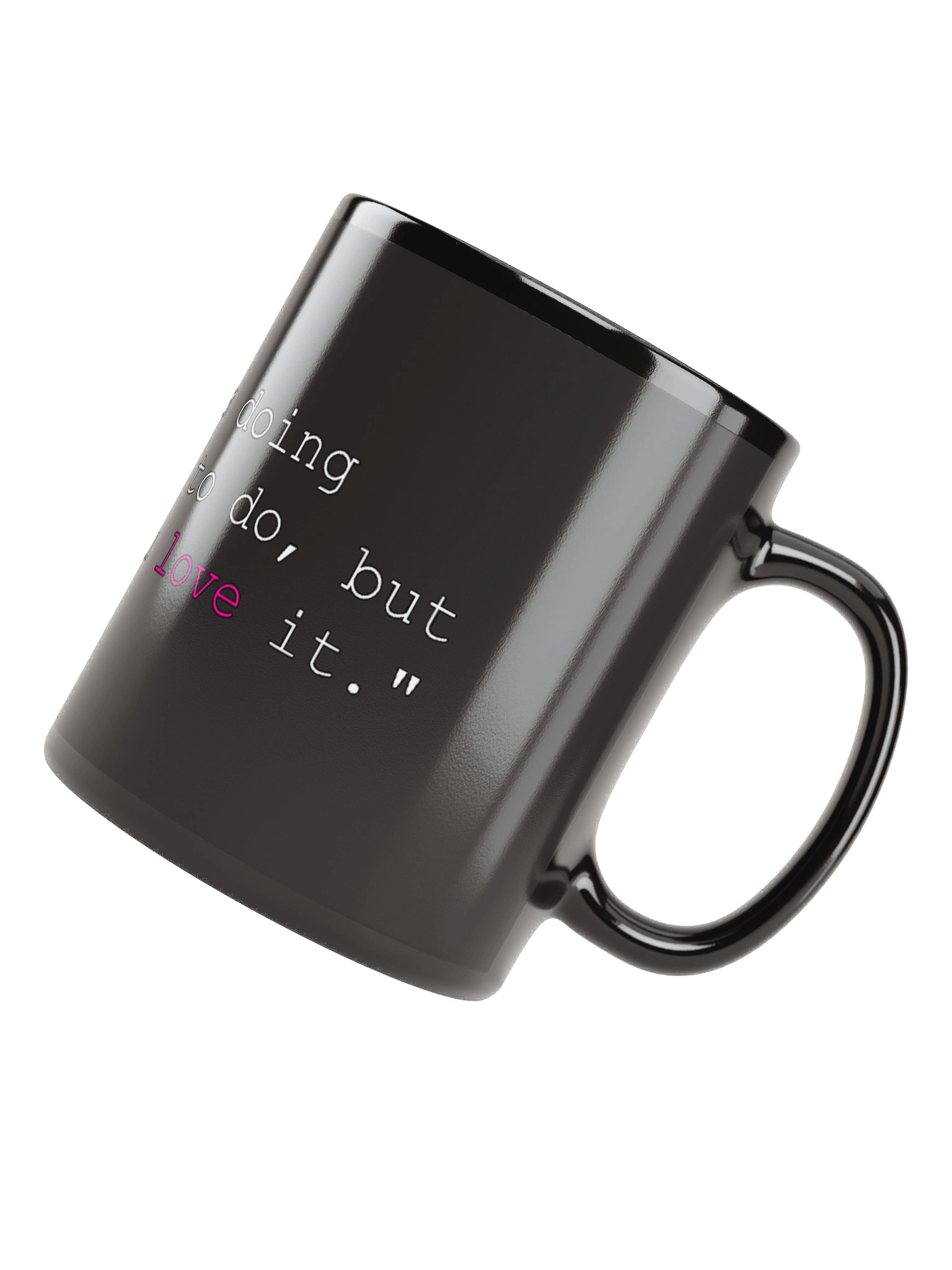 "Discipline is doing what you hate to do, but do it like you love it." Quote Mug product image (7)