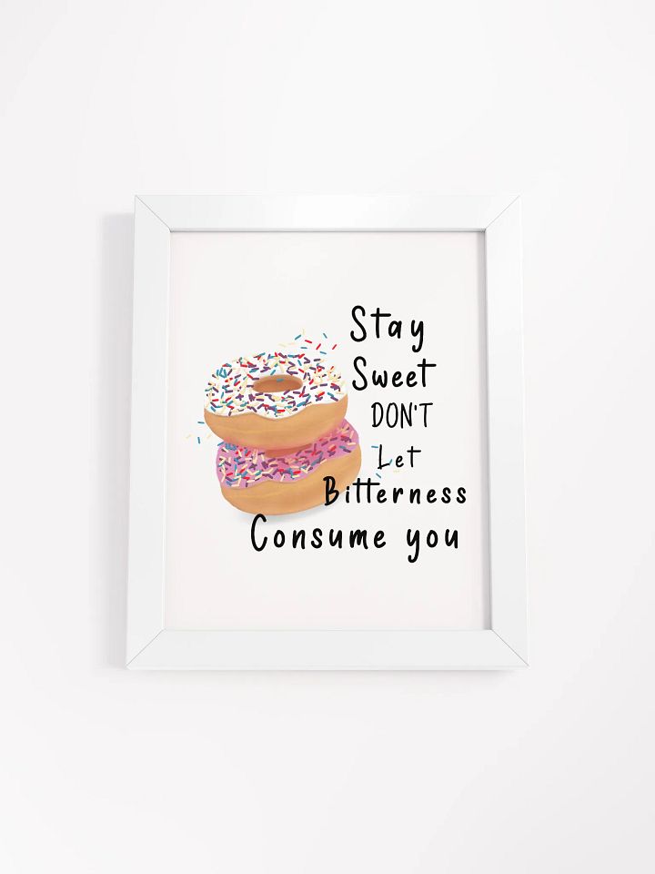 Stay Sweet Framed Matte Poster product image (2)