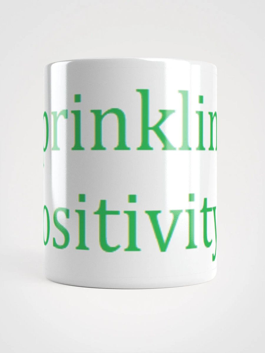 Sprinkling Positivity MUG :} product image (15)