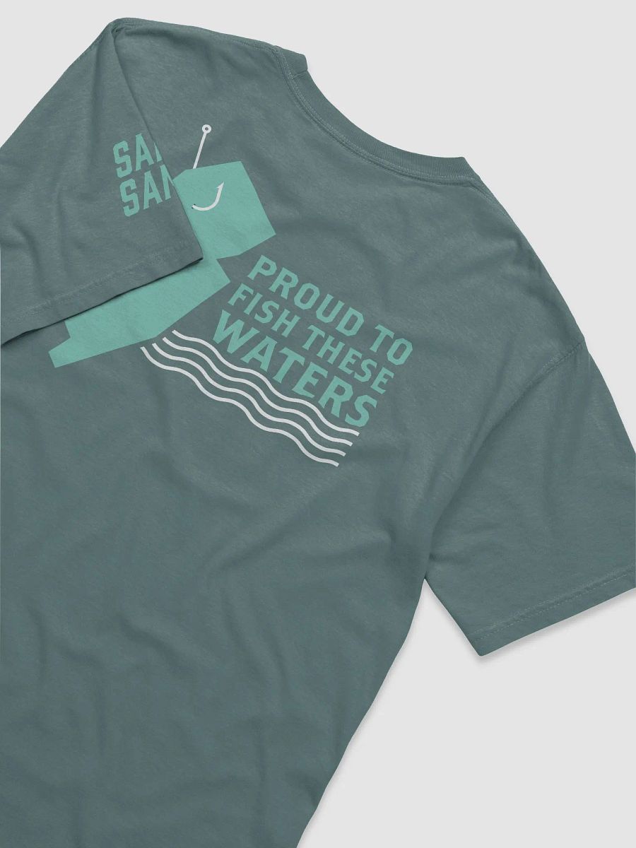 Proud To Fish These Waters Tee product image (12)