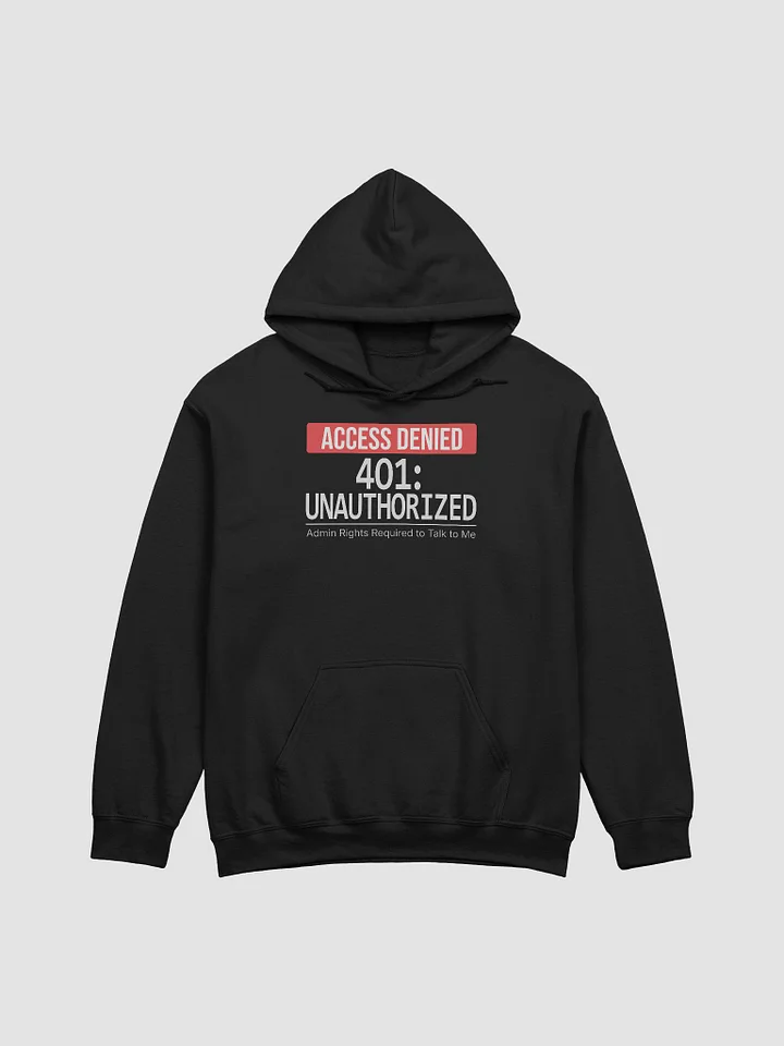 401: Unauthorized Hoodie product image (2)