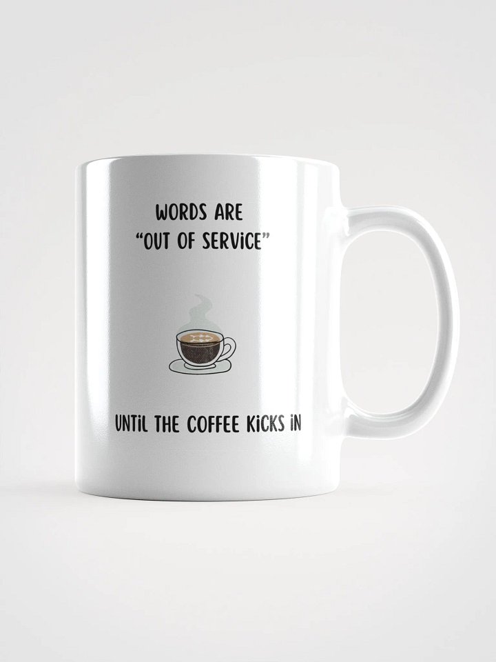 FOR HIM: Words Are Out of Service - Coffee Mug product image (2)