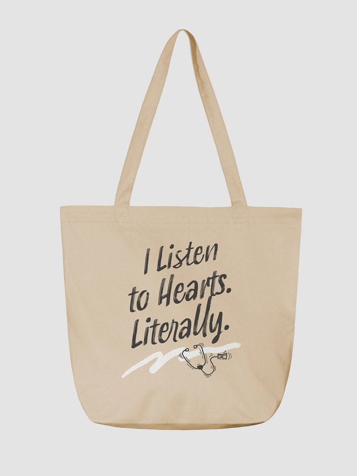 I Listen To Hearts. Literally. Tote Bag product image (2)
