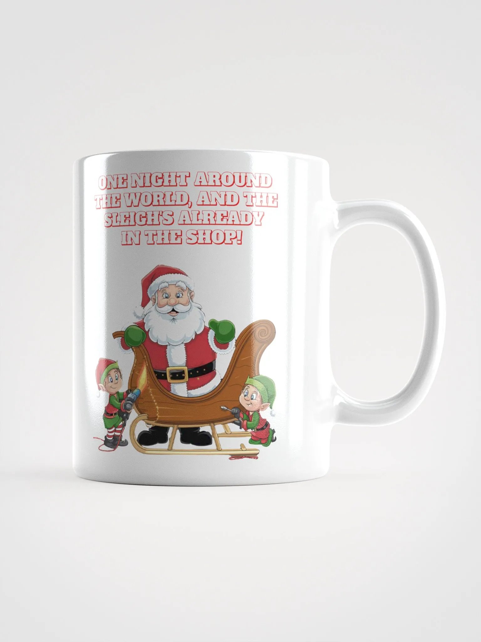 One Night And Already In the Shop - Santa's Sleigh White Mug product image (1)