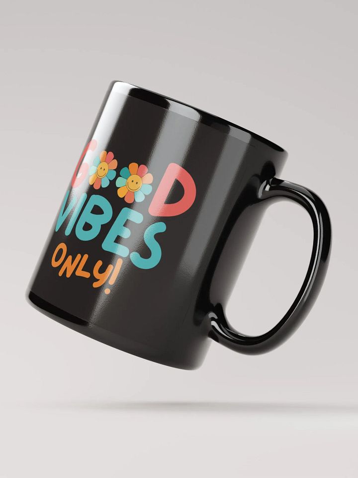 "Good Vibes Only" Mug product image (3)