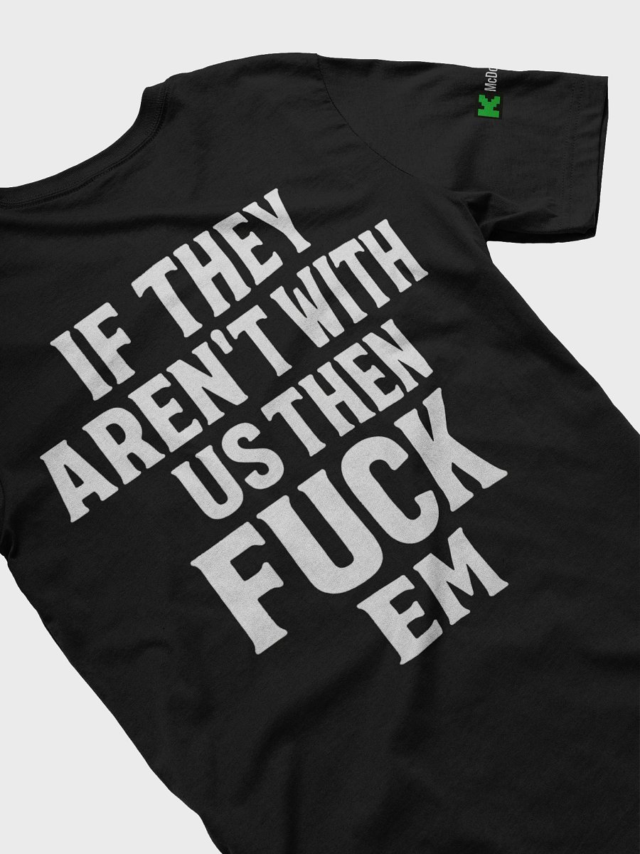 Fuck Em T-Shirt product image (36)