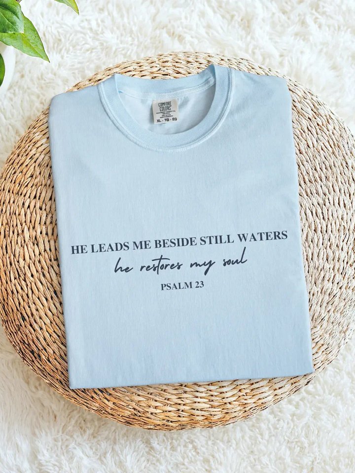 He Leads Me Beside Still Waters – Unisex Tee product image (1)