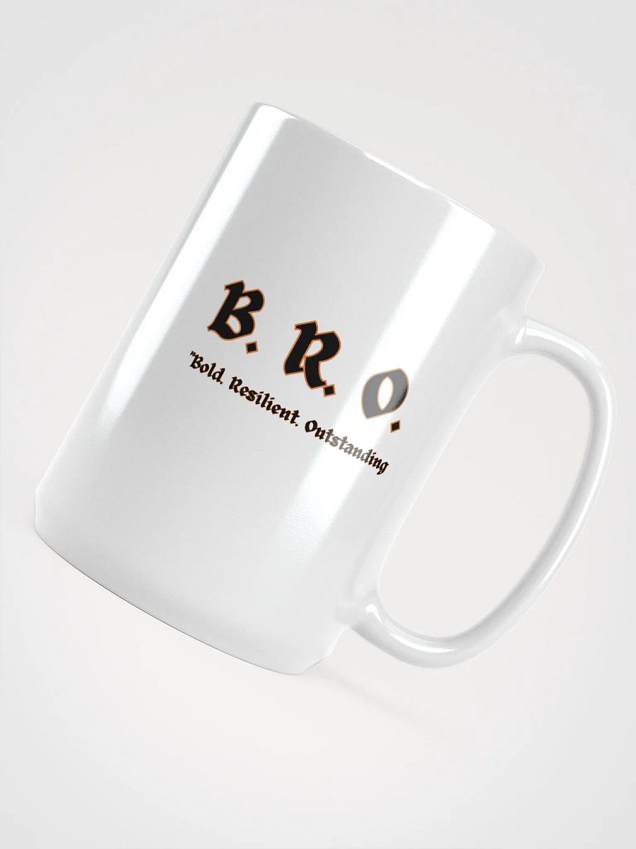 B.R.O. - Bold Resilient Outstanding Mug product image (4)