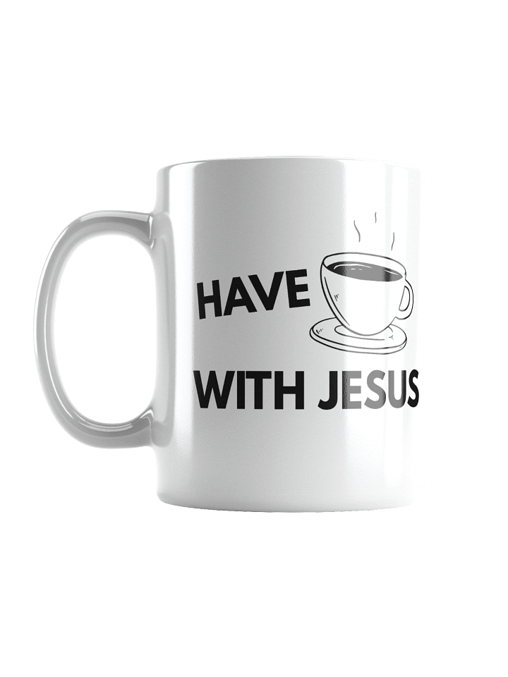 Have Coffee With Christ Mug – Christian Gift Idea product image (2)
