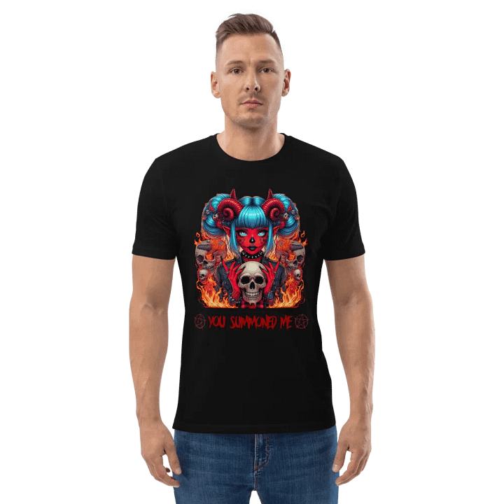 You summoned me Tshirt product image (1)