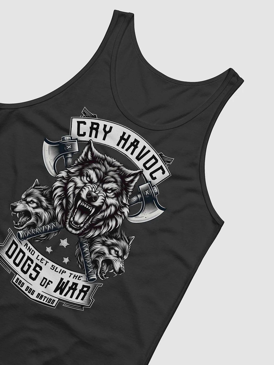 Cry Havoc and Let Slip the Dogs of War - Premium Unisex Tank Top product image (12)