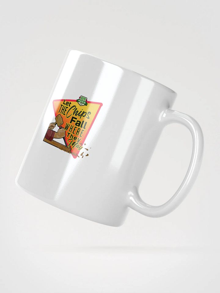 Let The Chips Fall Where They May Cup product image (6)