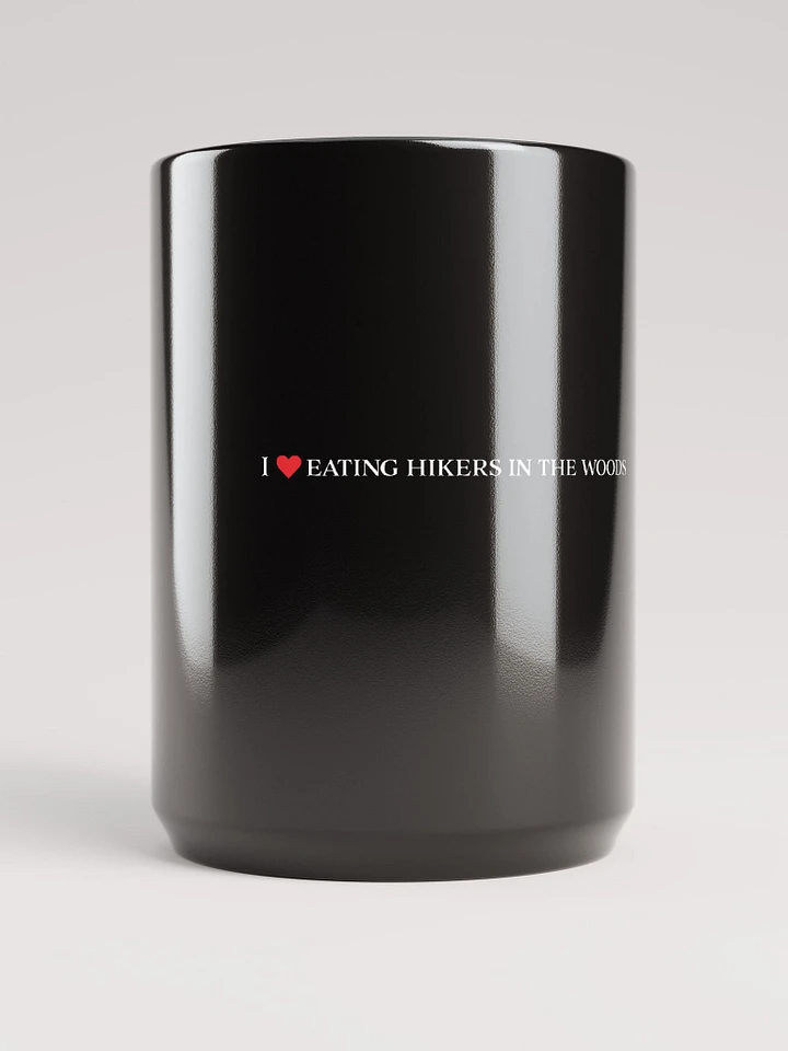 'I <3 eating hikers in the woods' Black Mug product image (1)