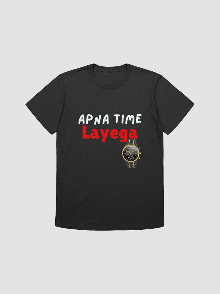 T-Shirt | Apna Time Layega.. product image (1)