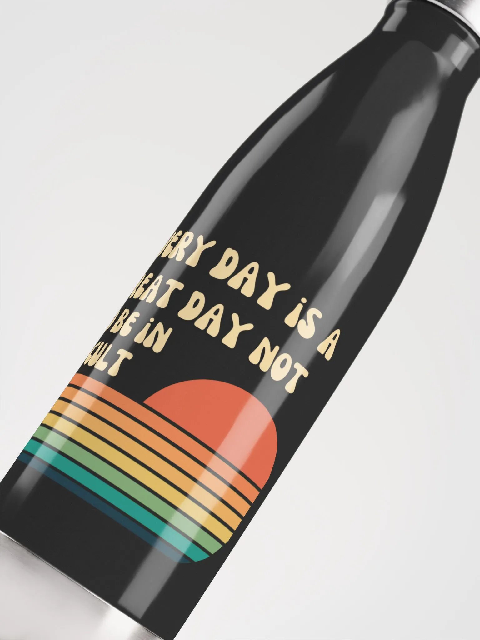 Every Day Is A Great Day Not To Be In A Cult - Stainless Tumbler product image (5)