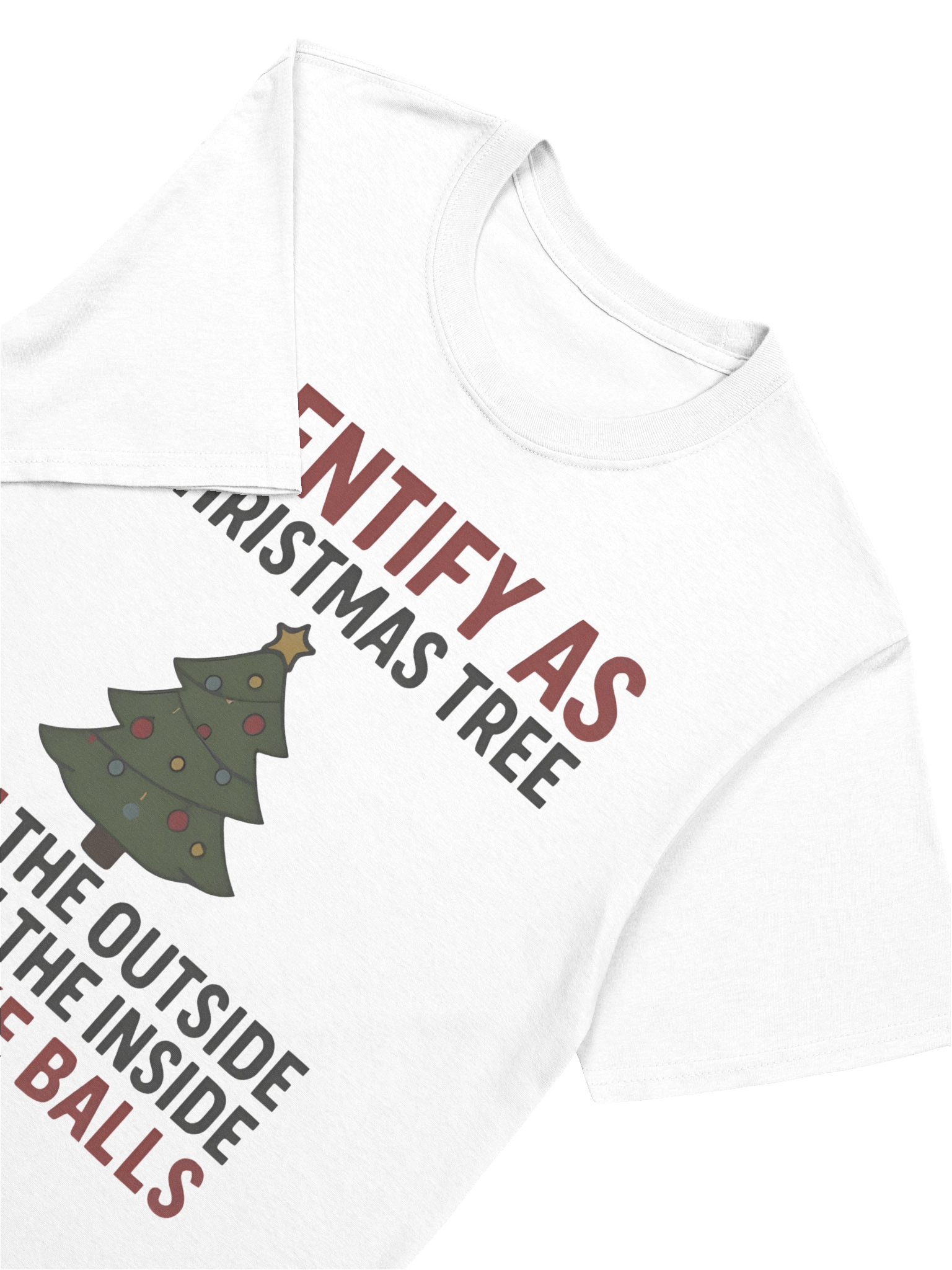 I Identify As A Christmas Tree Lit On The Outside T-Shirt product image (5)