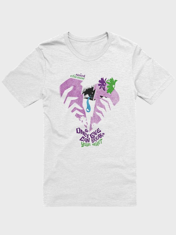 Faded Mirage Saint Etienne - Only Love Can Break your Heart T-Shirt product image (1)