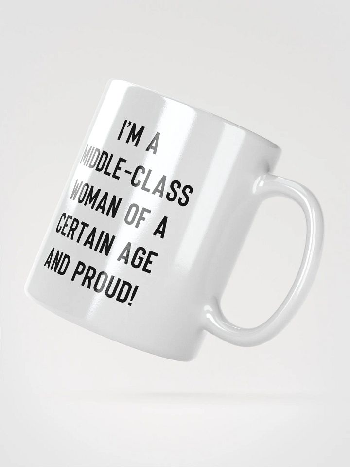 Middle-Class Woman And Proud - Light/Bold Font Mug product image (2)