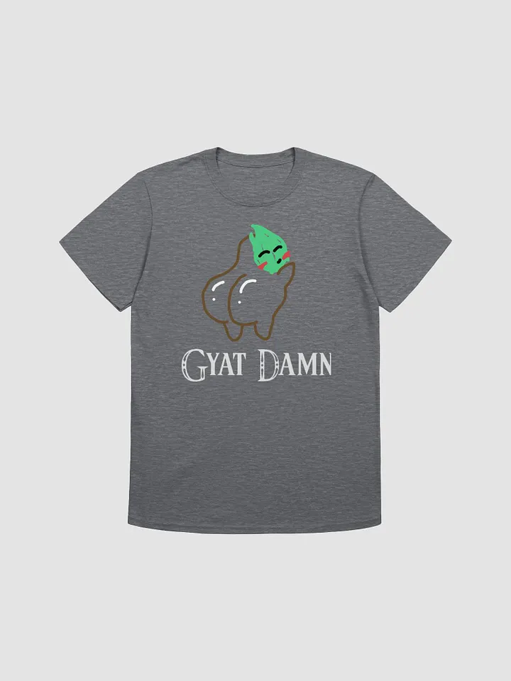 Gyat Damn Tee product image (4)