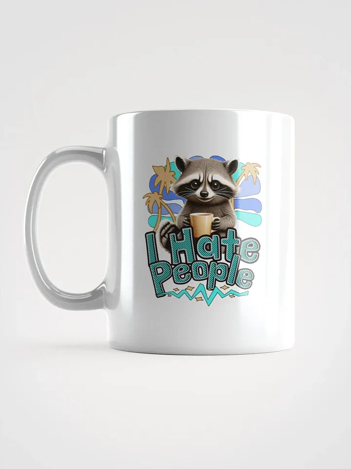 I Hate People Raccoon Sassy Mug product image (1)