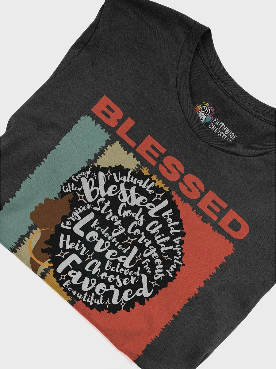 Blessed And Highly Favored T-shirt product image (6)