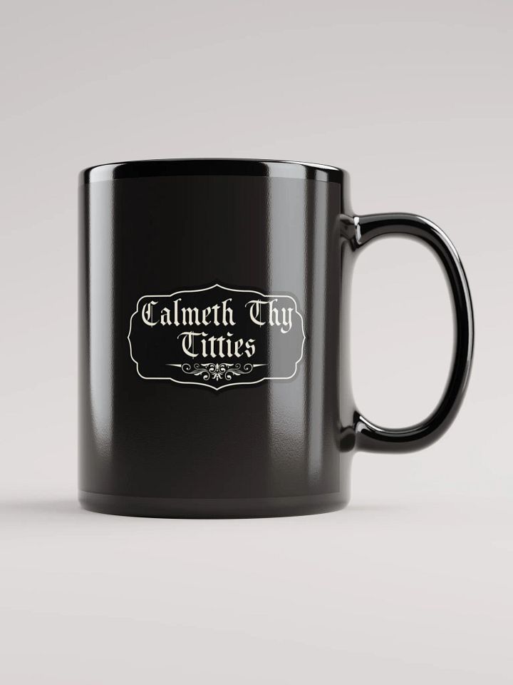 Calmeth Thy Titties Mug product image (1)