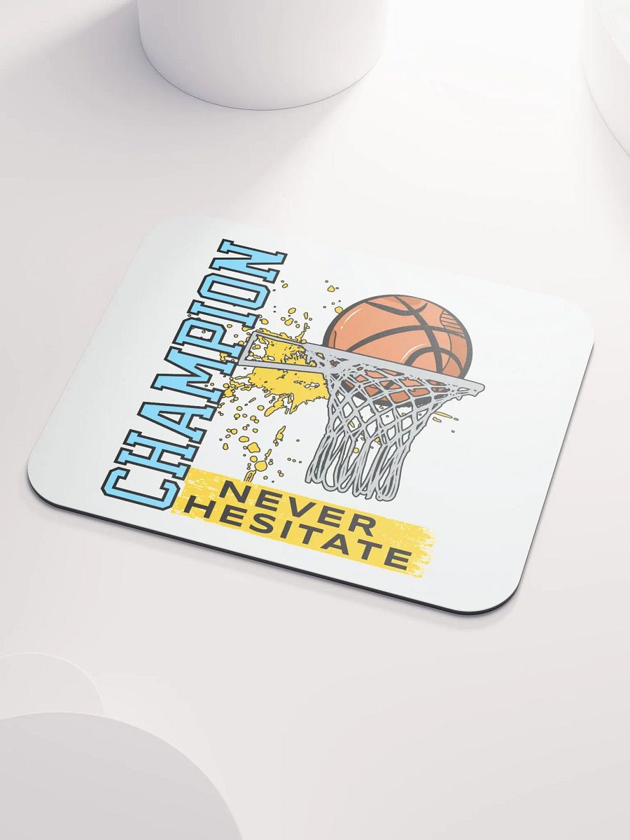Champion Never Hesitate Basketball Mouse Pad product image (3)