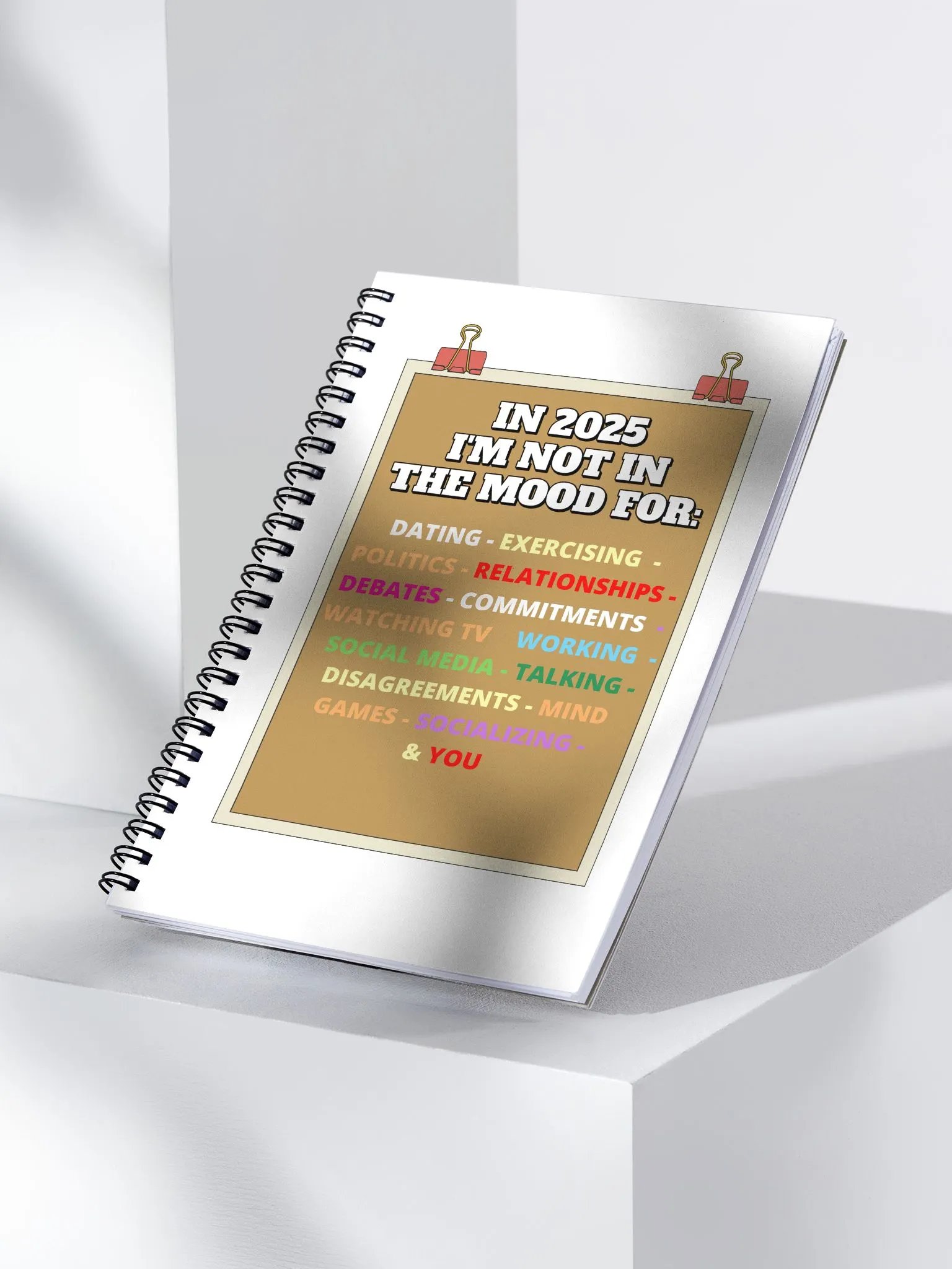 In 2025 I'm Not In The Mood Funny Spiral Notebook product image (3)