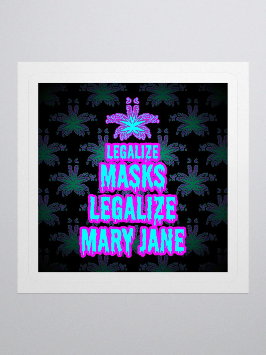Legalize Masks Mary Jane Cannabis Sticker, Weird Weed Leaf Chronic Illness Art product image (1)