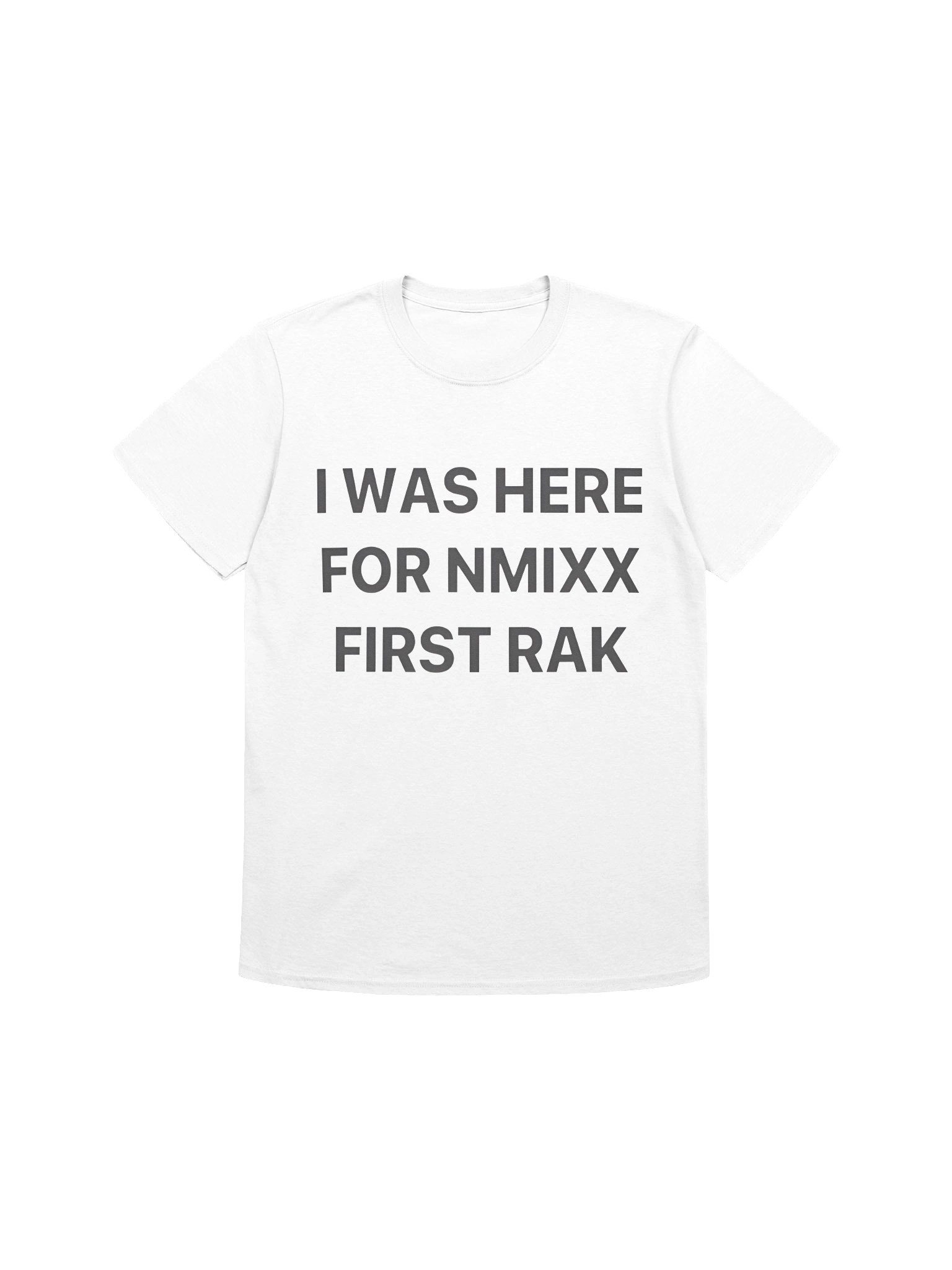 I Was Here For NMIXX First Rak T-shirt product image (1)
