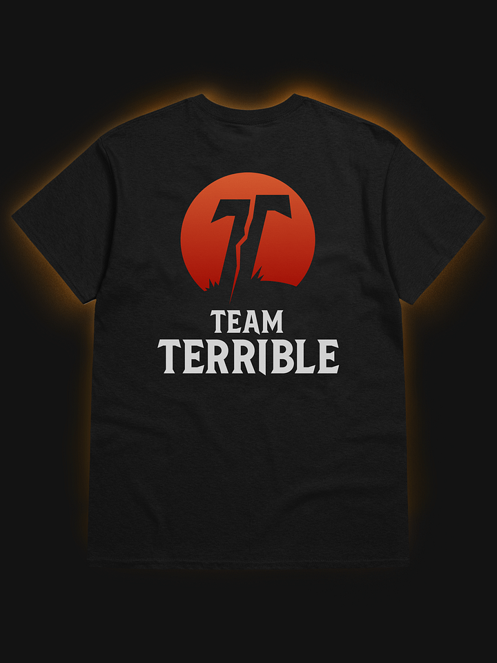 Adult Team Terrible T-Shirt product image (2)