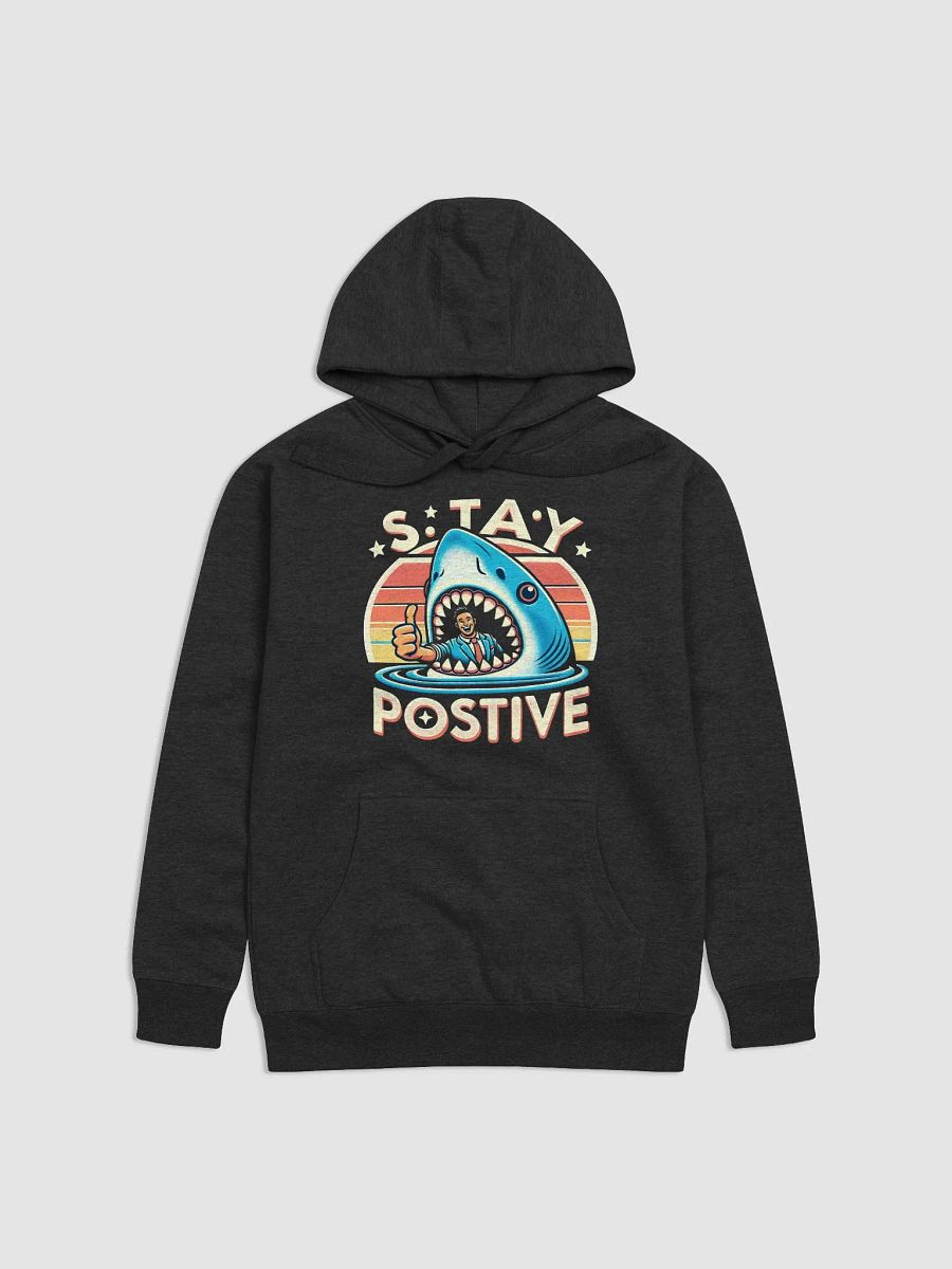 Stay Positive Hoodie product image (1)