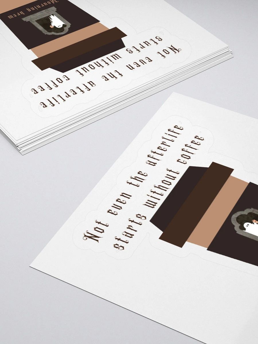 Not Even the Afterlife Starts Without Coffee - Ghost Sticker product image (12)