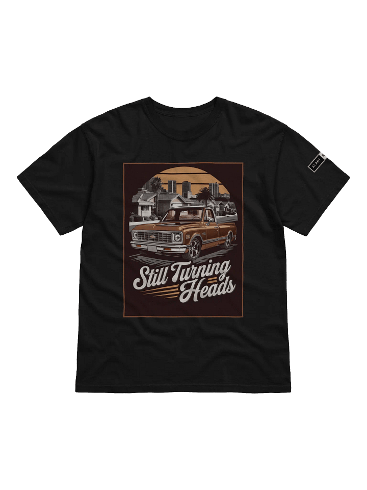 "STILL TURNING HEADS" 100% cotton T-shirt product image (1)
