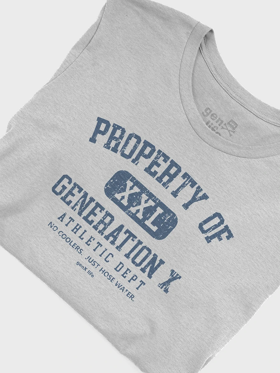 Property Of Generation X Athletic Department Tshirt product image (5)