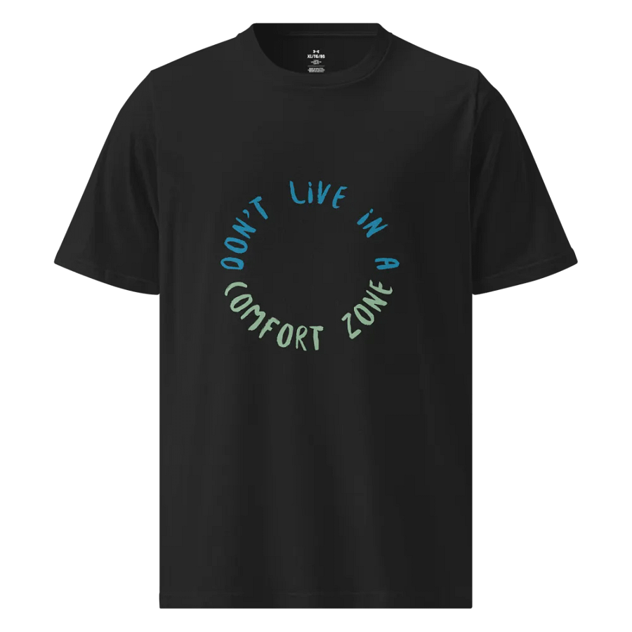 GRAPHIC-T DON'T LIVE IN COMFORT ZONE product image (1)